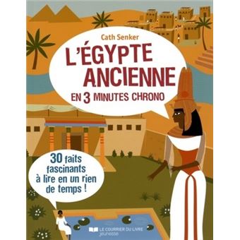 L Egypte Ancienne En 3 Minutes Chrono Broche Cath Senker Melvyn Evans Marta Munoz Achat Livre Fnac