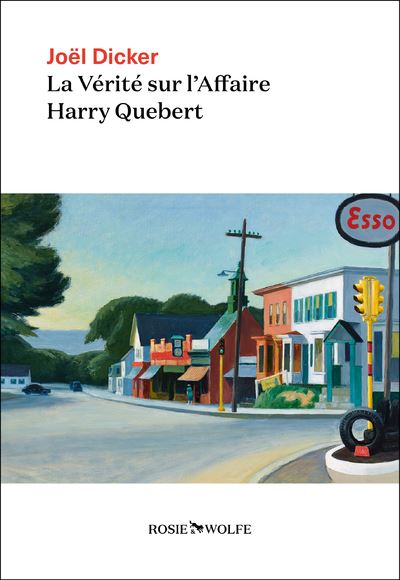 La Vérité sur l'Affaire Harry Quebert - Joël Dicker - broché