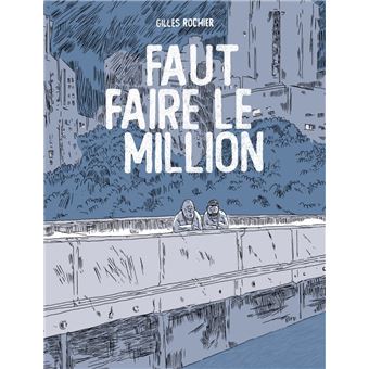 Faut faire le million