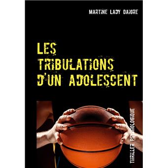 Les tribulations d'un adolescent