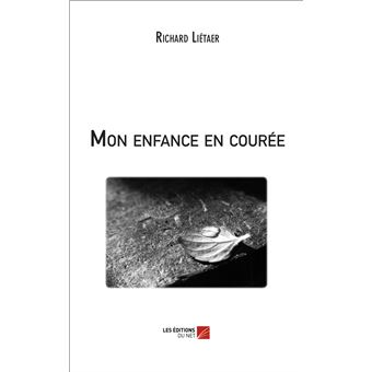 Mon enfance en courée