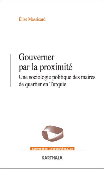 Gouverner par la proximité