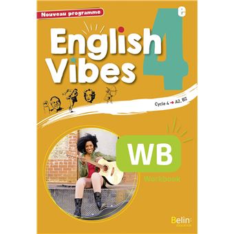  English  Vibes Anglais  4 me Cycle 4 A2 B1 Cahier d 