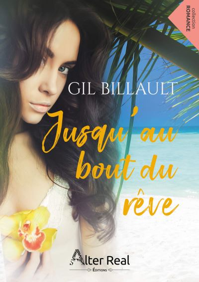 Jusquau Bout Du Rêve Broché Gil Billault Achat Livre Fnac 9682