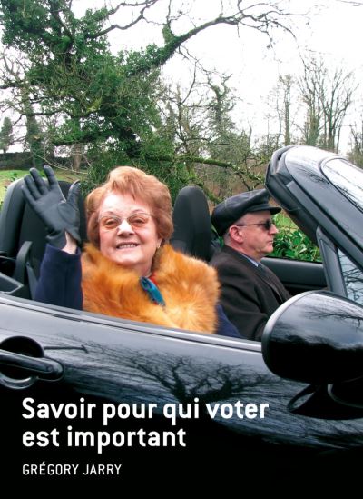 Savoir pour qui voter est important - Grégory Jarry - broché