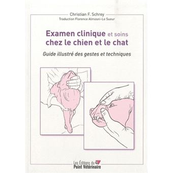 Guide Illustre De Lexamen Clinique - 