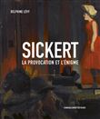 Sickert - La provocation et l'énigme