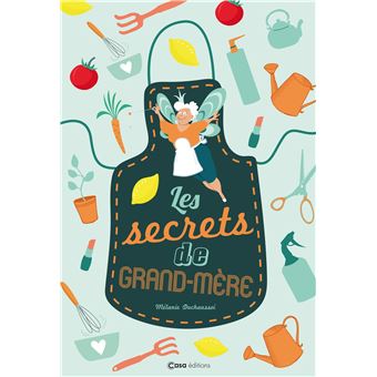 Les secrets de ma Grand-Mère