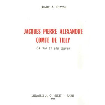 Jacques Pierre Alexandre, Comte de Tilly