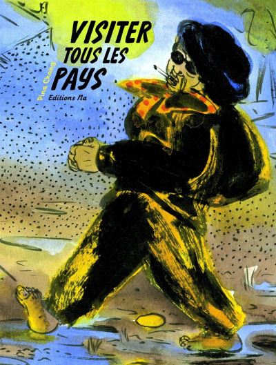 Visiter tous les pays - Pina Chang - relié