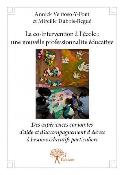 La co-intervention a l'ecole : une nouvelle professionnalite