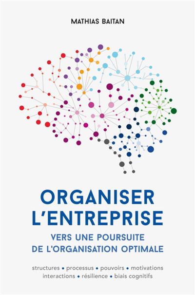 Organiser l'entreprise - Mathias Baitan - broché