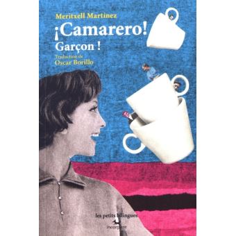 ¡ Camarero ! Garçon !