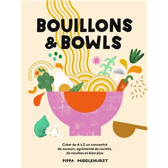 Bouillons et Bowls