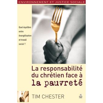 La responsabilité du chrétien face à la pauvreté