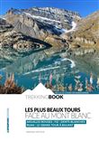 Les plus beaux tours face au Mont Blanc