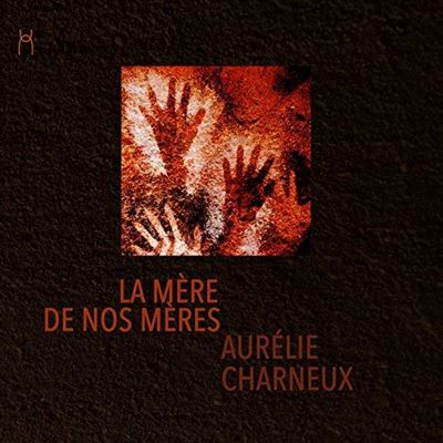 LA MERE DE NOS MERES
