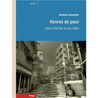 Havres de peur - Lieux d’horreur en jeu vidéo