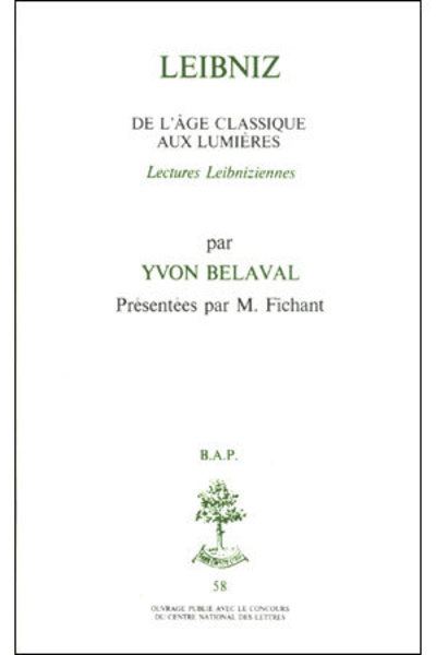 Leibniz de l'age classique aux lumieres