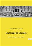 Les foules de Lourdes