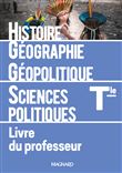 Histoire-Géographie, Géopolitique et Sciences Politiques Tle (2020) - Livre du professeur