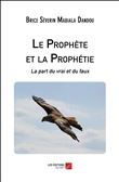 Le Prophète et la Prophétie