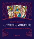 Le Tarot de Marseille - Coffret - Le livre & le jeu traditionnel de 78 lames