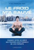Le froid m'a sauvé