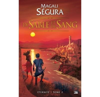 Éternité T02 De sable et de sang