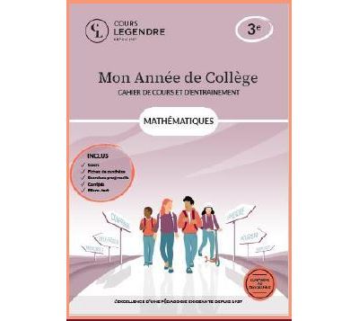 Cours Legendre Mathématiques 3ème Mon année