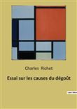 Essai sur les causes du dégoût
