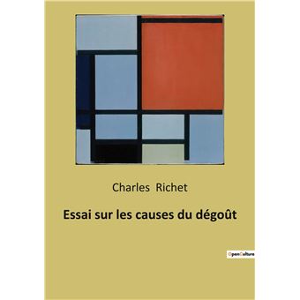 Essai sur les causes du dégoût