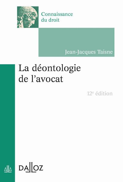 La déontologie de l'avocat