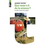 Jacques TESTART (France)  Que-reste-t-il-de-la-science-