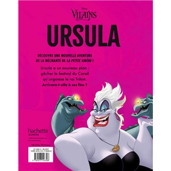 DISNEY VILAINS - Histoires de Méchants - URSULA - Chaos à Atlantica