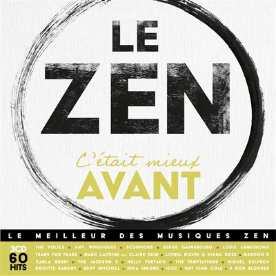 Le Zen, C'était Mieux Avant Édition Limitée