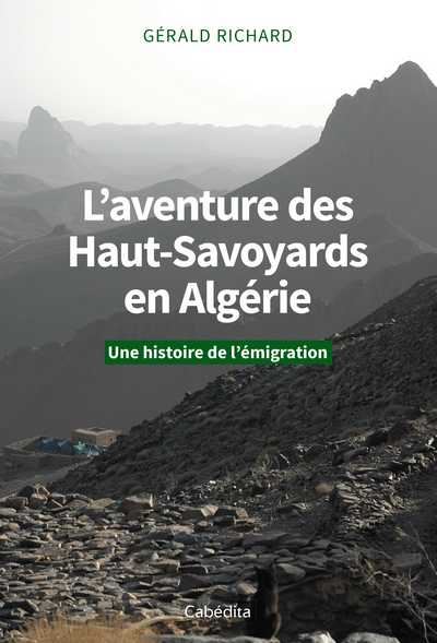 L'aventure des Haut-Savoyards en Algérie