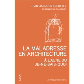 La maladresse en architecture