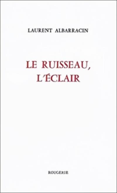 Le ruisseau, l'éclair