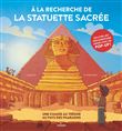À la recherche de la statuette sacrée - Une chasse au trésor au pays des pharaons