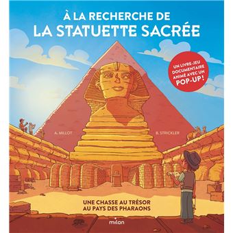 À la recherche de la statuette sacrée - Une chasse au trésor au pays des pharaons