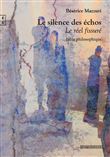 Le silence des échos