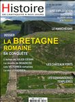 Histoire de l'Antiquité à nos jours N°109 La Bretagne romaine, sa conquête  - mai/juin 2020