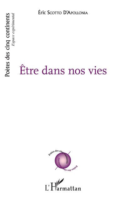Être dans nos vies - Éric Scotto D'Apollonia - broché