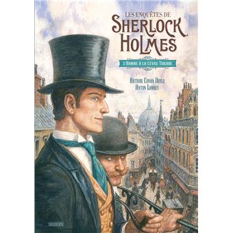 Les Enquetes De Sherlock Holmes Les Enquetes De Sherlock Holmes L Homme A La Levre Tordue Arthur Conan Doyle Anton Lomaev Thibault Vermot Cartonne Achat Livre Fnac