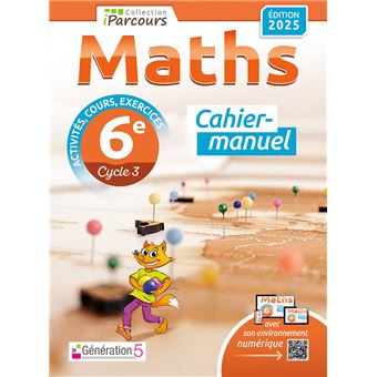 Cahier-manuel iParcours maths 6e (édition 2025)