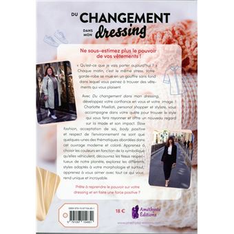 Du changement dans mon dressing - Faites de votre apparence une force positive