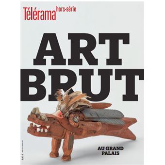 Télérama HS N°254 : L'Art Brut - Juin 2025 - 1