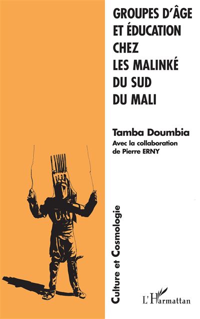 Groupes d'âge et éducation chez les Malinké du sud du Mali - Tamba Doumbia - broché