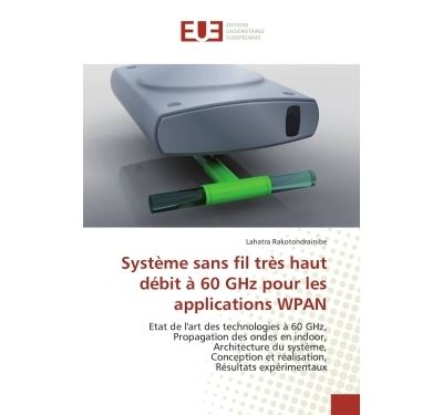 Système sans fil très haut débit à 60 ghz pour les applications wpan